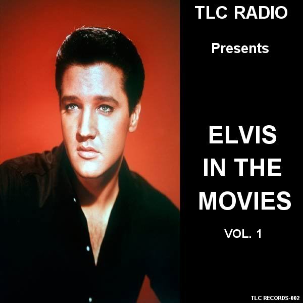 Elvis In The Movies Volume 1